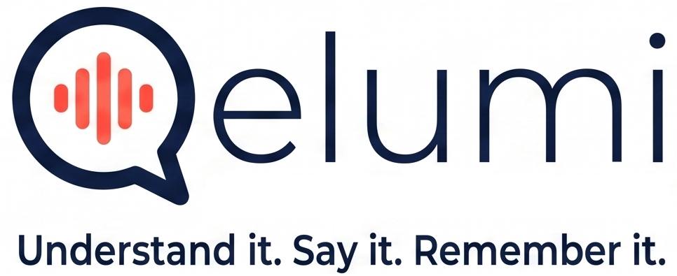 Qelumi — Understand it. Say it. Remember it.